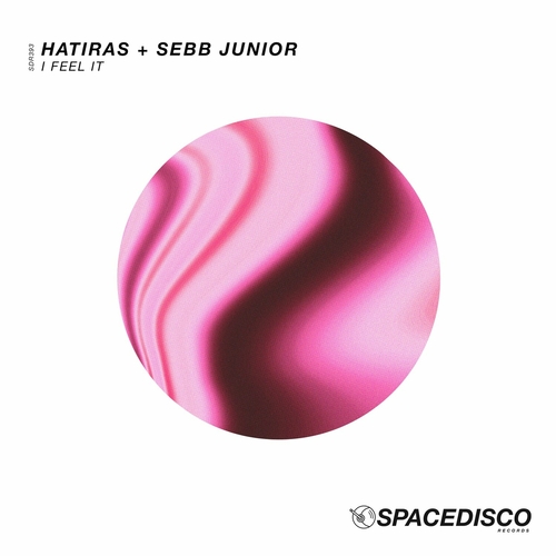 Hatiras & Sebb Junior - I Feel It [SDR393]